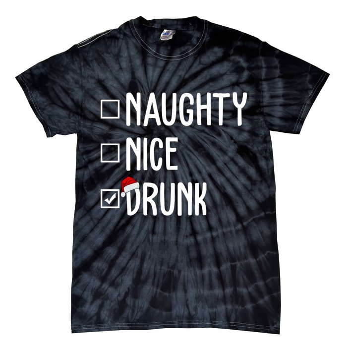 Naughty Nice Drunk Funny Christmas Checklist Tie-Dye T-Shirt