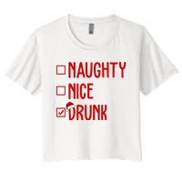 Naughty Nice Drunk Funny Christmas Checklist Women's Crop Top Tee