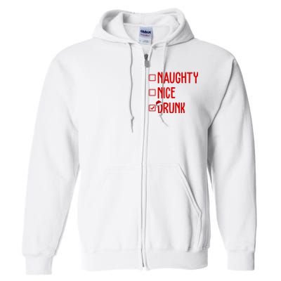 Naughty Nice Drunk Funny Christmas Checklist Full Zip Hoodie