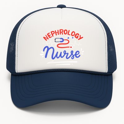 Nephrology Nurse Dialysis Nurse Gift Trucker Hat