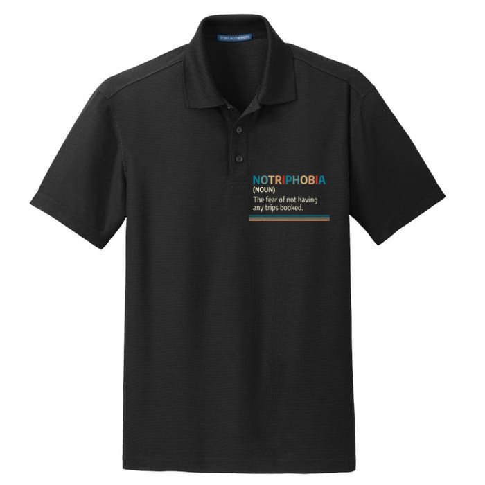 Notriphobia Noun Definition Funny Adventure Travel Lover Dry Zone Grid Polo