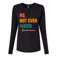 No Not Even Water Ramadan Kareem On Muslims Ramadan Fasting Womens Cotton Relaxed Long Sleeve T-Shirt