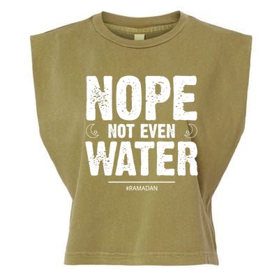 Nope Not Even Water Cute Gift Fasting Muslim Ramadan Kareem 2022 Gift Garment-Dyed Women's Muscle Tee