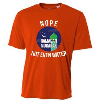 Nope Not Even Water For Muslim Funny Ramadan Gift Cooling Performance Crew T-Shirt