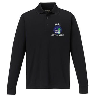 Nope Not Even Water For Muslim Funny Ramadan Gift Performance Long Sleeve Polo