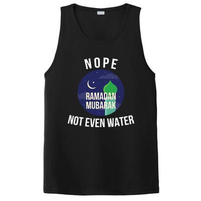 Nope Not Even Water For Muslim Funny Ramadan Gift PosiCharge Competitor Tank