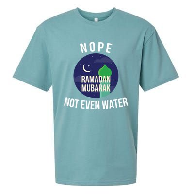 Nope Not Even Water For Muslim Funny Ramadan Gift Sueded Cloud Jersey T-Shirt