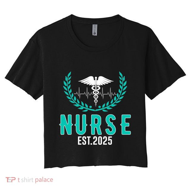 New Nurse Est 2025 Rn Nursing School Graduation Graduate Bsn Crop Top