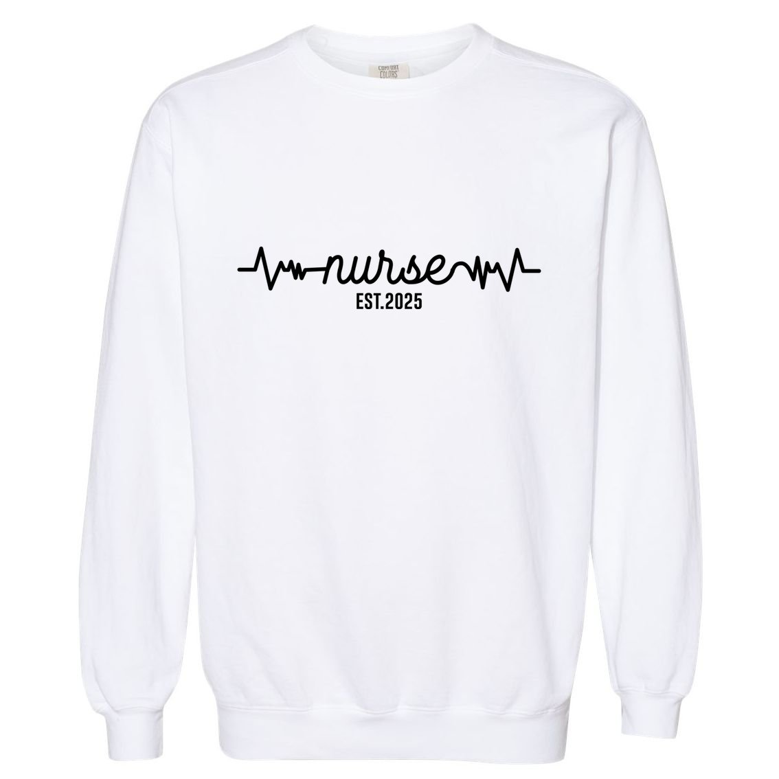 New Nurse Est 2025 Rn Nursing School Graduation Graduate Bsn Garment-Dyed Sweatshirt