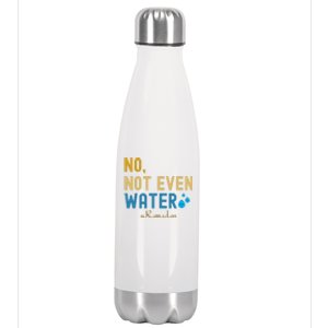 No Not Even Water Arabic Blessed Feast Muslim Ramadan Gift Stainless Steel Insulated Water Bottle