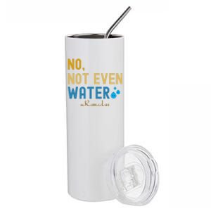 No Not Even Water Arabic Blessed Feast Muslim Ramadan Gift Stainless Steel Tumbler