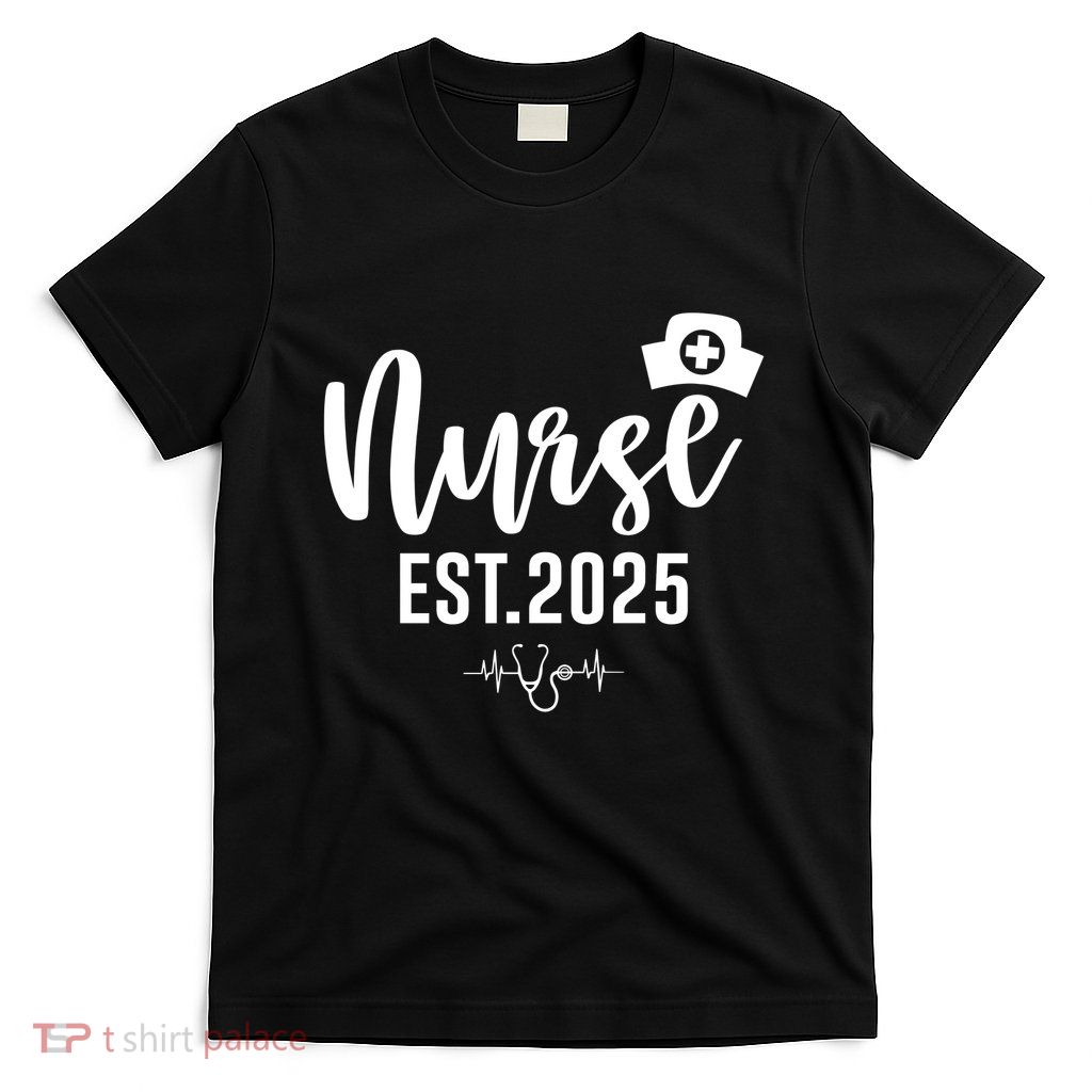 New Nurse Est 2025 Rn Nursing School Graduation Graduate Bsn T-Shirt