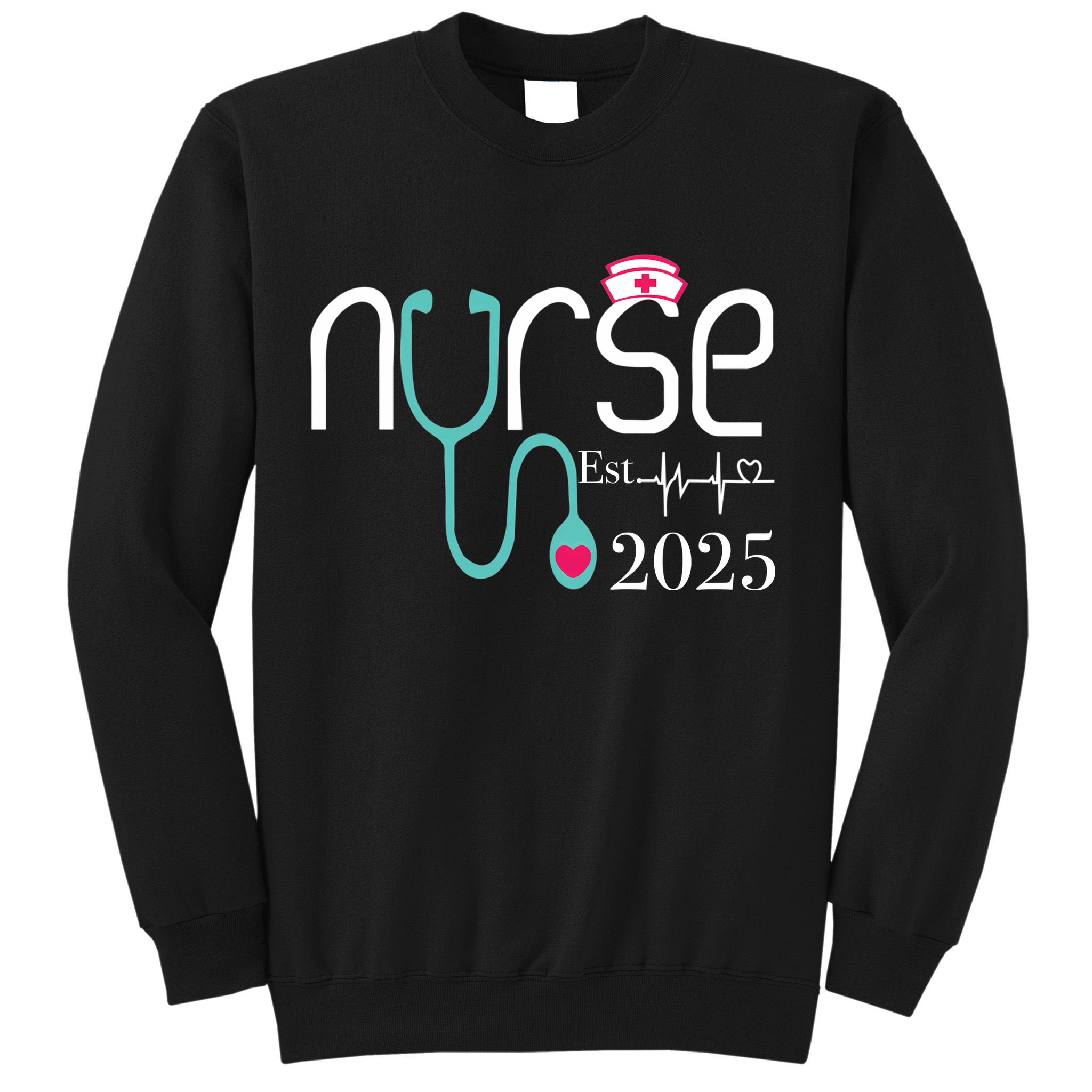 New Nurse Est 2025 RN Nursing School Graduation Graduate BSN Sweatshirt