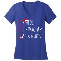 Nice Naughty Er Nurse Christmas List Santa Claus Xmas Meaningful Gift Women's V-Neck T-Shirt