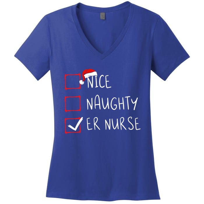 Nice Naughty Er Nurse Christmas List Santa Claus Xmas Meaningful Gift Women's V-Neck T-Shirt