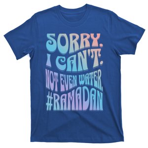 No Not Even Water Fasting Kareem Muslim Ramadan Eid Alfitr Cool Gift T-Shirt