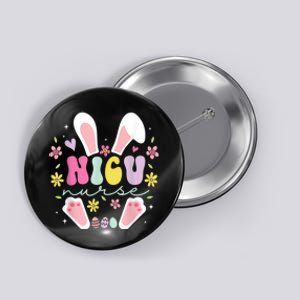 Nicu Nurse Easter Bunny Nicu Nursing Easter Day Button