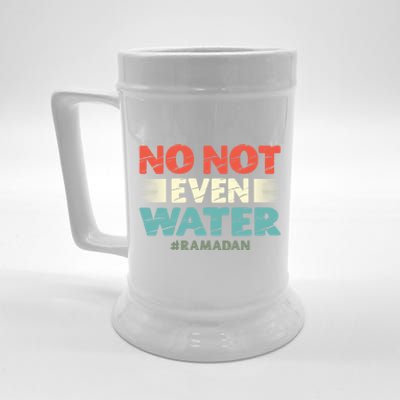 No Not Even Water Islamic Islam Muslim Ramadan Gift Beer Stein