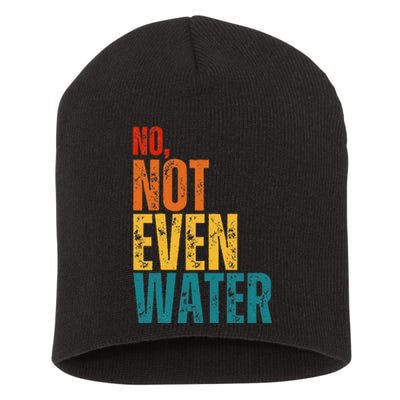 No Not Even Water Ramadan Kareem Mubarak Short Acrylic Beanie