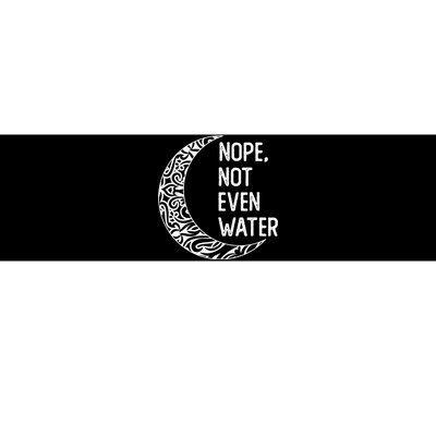 Nope Not Even Water Ramadan Fasting Muslim Bumper Sticker