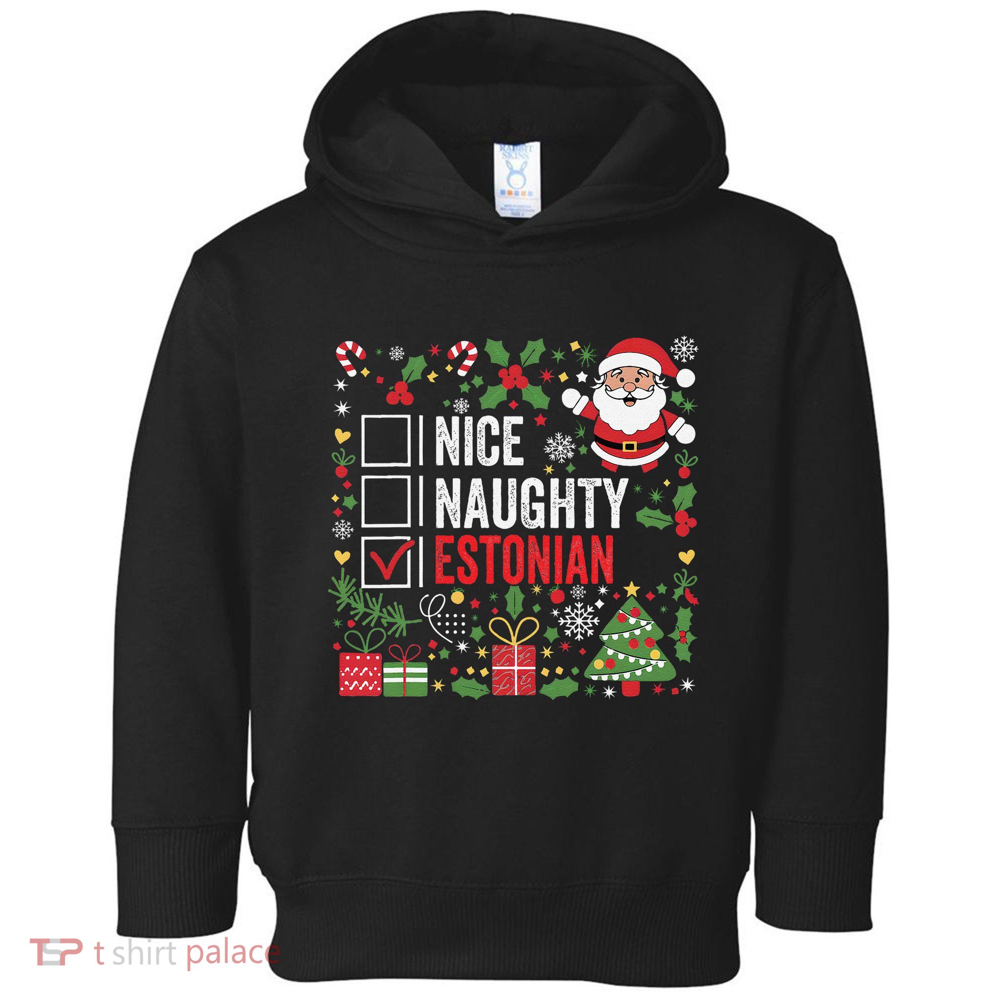Nice Naughty Estonian Christmas Santa Claus Estonia Toddler Hoodie