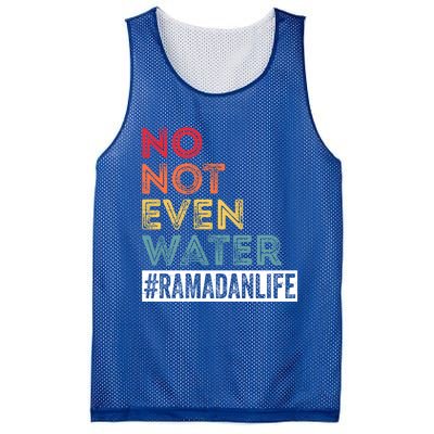 No Not Even Water Ramadan Life Ramadan Kareem 2022 Gift Mesh Reversible Basketball Jersey Tank