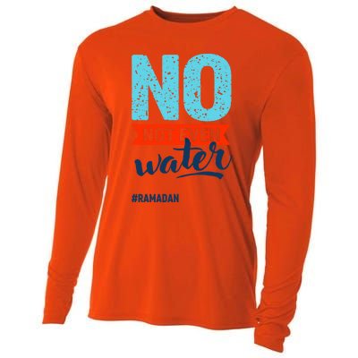 No Not Even Water Ramadan Mubarak Hilal Islamic Fasting Gift Cooling Performance Long Sleeve Crew