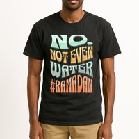 No Not Even Water Fasting Kareem Muslim Ramadan Eid alFitr Tall T-Shirt