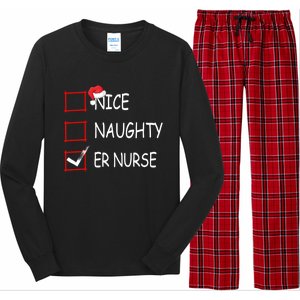 Nice Naughty Er Nurse Check List Er Nurse Christmas Gift Long Sleeve Pajama Set