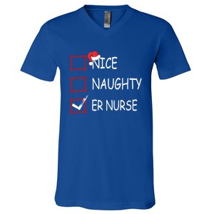 Nice Naughty Er Nurse Check List Er Nurse Christmas Gift V-Neck T-Shirt