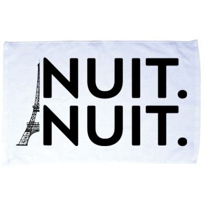 Nuit Nuit Funny Saying Nuit Nuit Microfiber Hand Towel