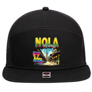 Nola Never Forget New Orleans Always Support Nola Always 7 Panel Mesh Trucker Snapback Hat