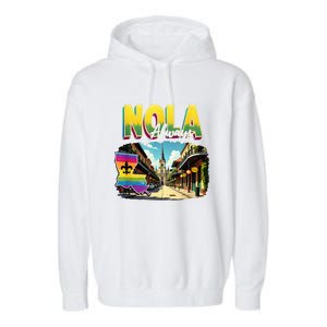 Nola Never Forget New Orleans Always Support Nola Always Garment-Dyed Fleece Hoodie