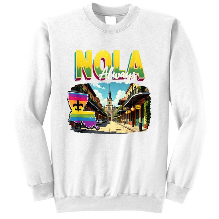 Nola Never Forget New Orleans Always Support Nola Always Sweatshirt