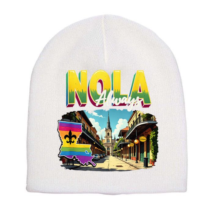 Nola Never Forget New Orleans Always Support Nola Always Short Acrylic Beanie