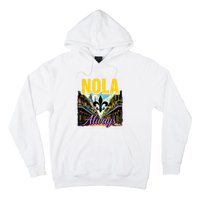 Nola Never Forget New Orleans Nola Always Always Support Hoodie