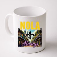 Nola Never Forget New Orleans Nola Always Always Support Coffee Mug