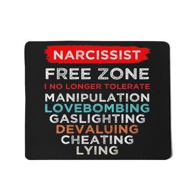 Narcissist Narcissistic Free Zone Awareness Survivor Support Mousepad