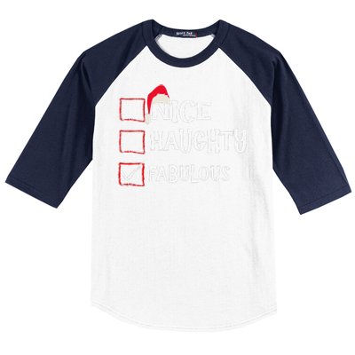 Nice Naughty Fabulous Christmas List Santa Claus Xmas Baseball Sleeve Shirt