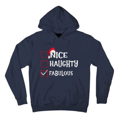 Nice Naughty Fabulous Christmas List Santa Claus Xmas Tall Hoodie