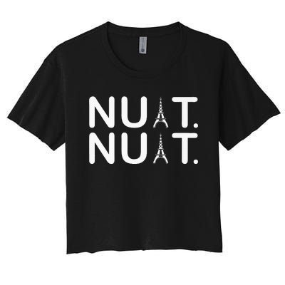 Nuit Nuit Funny Goodnight In French Premium Women's Crop Top Tee