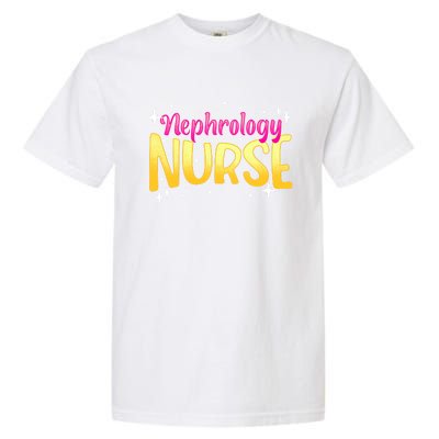 Nephrology Nurse Fun Skilled Dialysis Nursing Rn Cool Gift Garment-Dyed Heavyweight T-Shirt