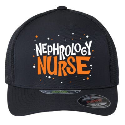 Nephrology Nurse Fun Skills Dialysis Nursing Rn Gift Flexfit Unipanel Trucker Cap