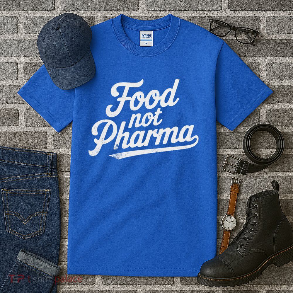 Natural Nutrition Food Not Pharma  Tall T-Shirt