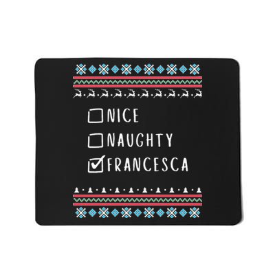 Nice, Naughty, Francesca Christmas Ugly Sweater Style Mousepad