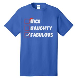 Nice Naughty Fabulous List Santa Christmas Xmas Pjs Gift Tall T-Shirt