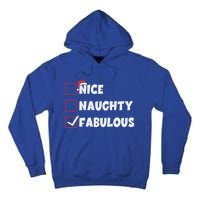 Nice Naughty Fabulous List Santa Christmas Xmas Pjs Gift Tall Hoodie