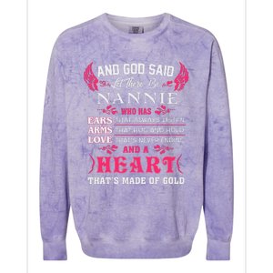 Nannie Name Gift And God Said Let There Be Nannie Colorblast Crewneck Sweatshirt