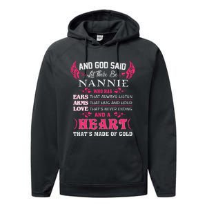 Nannie Name Gift And God Said Let There Be Nannie Performance Fleece Hoodie