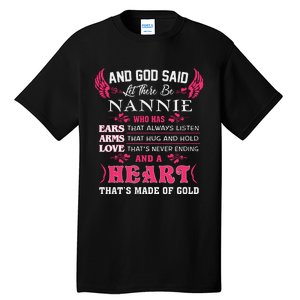 Nannie Name Gift And God Said Let There Be Nannie Tall T-Shirt